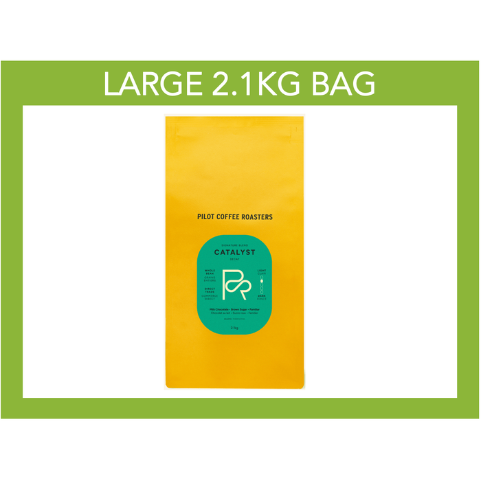 Pilot Coffee Roasters - Catalyst Decaf Blend - 2.1kg Large Bag - Miller & Bean Coffee Company